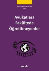 Avukatlara Fakültede Öğretilmeyenler - 1