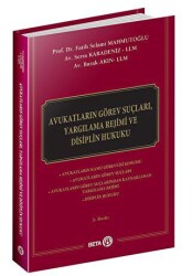 Avukatların Görev Suçları, Yargılama Rejimi ve Disiplin Hukuku - 1