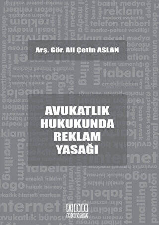 Avukatlık Hukukunda Reklam Yasağı - 1