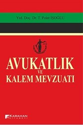 Avukatlık ve Kalem Mevzuatı - 1