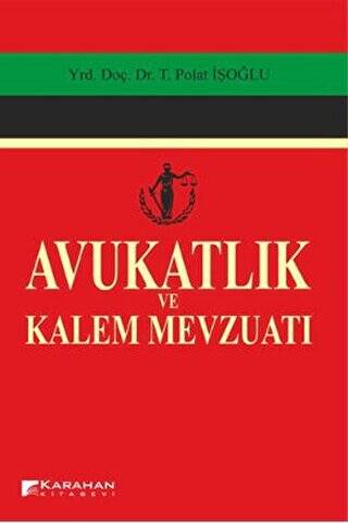 Avukatlık ve Kalem Mevzuatı - 1