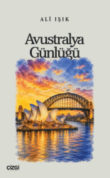 Avustralya Günlüğü - Çizgi Kitabevi Yayınları