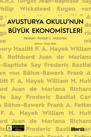 Avusturya Okulu’nun Büyük Ekonomistleri - 1