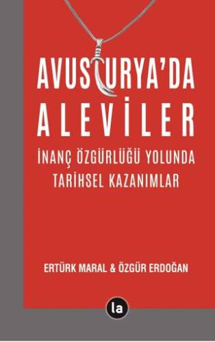 Avusturya’da Aleviler - İnanç Özgürlüğü Yolunda Tarihsel Kazanımlar - 1