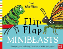 Axel Scheffler`s Flip Flap Minibeasts - 1
