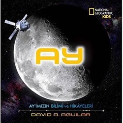 Ay - Ay`ımızın Bilimi ve Hikayeleri - Beta Kids