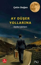 Ay Düşer Yollarına - Bengisu Yayınları