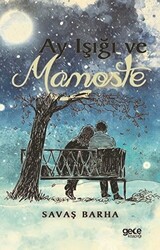 Ay Işığı ve Mamoste - 1
