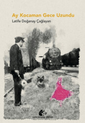 Ay Kocaman Gece Uzundu - Meşe Kitaplığı