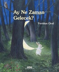 Ay Ne Zaman Gelecek - 1