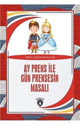Ay Prens İle Gün Prensesin Masalı - Dorlion Yayınları