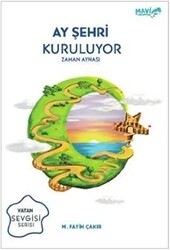 Ay Şehri Kuruluyor - Zaman Aynası - 1