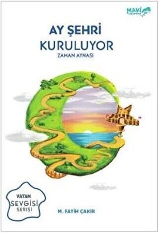 Ay Şehri Kuruluyor - Zaman Aynası - 1