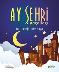 Ay Şehri Masalları - 1