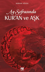 Ay Sofrasında Kur`an ve Aşk - Nefes Yayıncılık