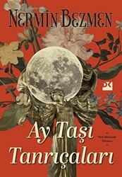 Ay Taşı Tanrıçaları - 1