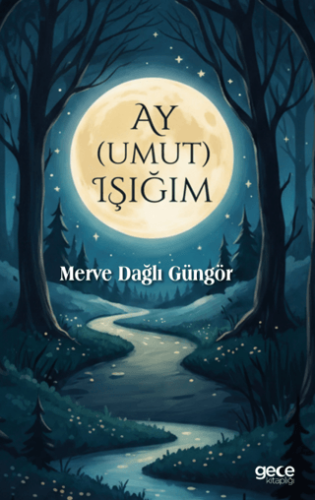 Ay Umut Işığım - 1