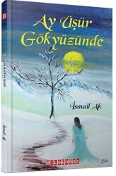 Ay Üşür Gökyüzünde - 1