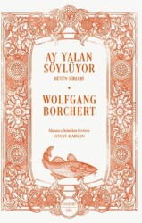 Ay Yalan Söylüyor- Bütün Şiirleri - 1