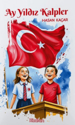 Ay Yıldızlı Kalpler - Kadran Medya Yayıncılık