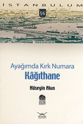 Ayağımda Kırk Numara Kâğıthane - 1