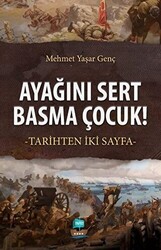 Ayağını Sert Basma Çocuk! - 1