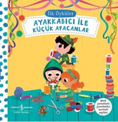 Ayakkabıcı İle Küçük Afacanlar - İlk Öyküler - 1