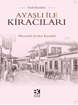Ayaşlı İle Kiracıları - 1