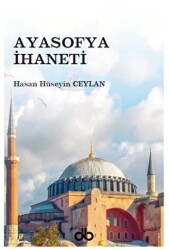 Ayasofya İhaneti - 1