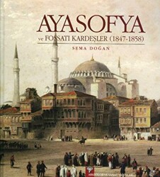 Ayasofya ve Fossati Kardeşler - 1