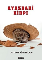 Ayazdaki Kirpi - 1