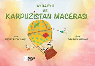 Aybayyu Ve Karpuzistan Macerası - 1