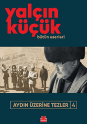 Aydın Üzerine Tezler - 4 - Kırmızı Kedi Yayınevi