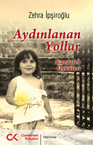 Aydınlanan Yollar - 1