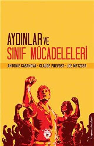 Aydınlar Ve Sınıf Mücadeleleri - 1