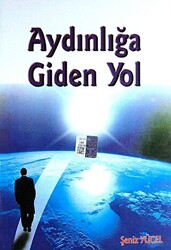 Aydınlığa Giden Yol - 1