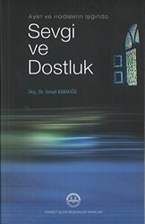 Ayet ve Hadis Işığında Sevgi ve Dostluk - 1