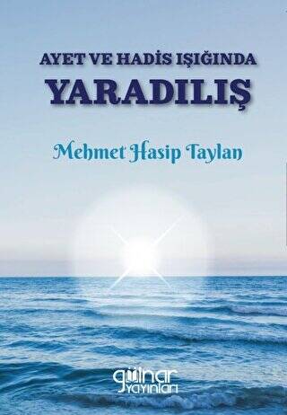 Ayet ve Hadis Işığında Yaradılış - 1