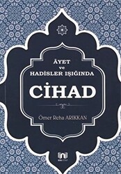 Ayet ve Hadisler Işığında Cihad - 1