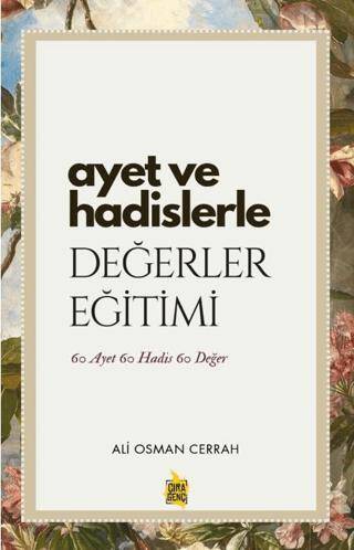 Ayet ve Hadislerle Değerler Eğitimi - 1