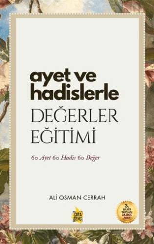 Ayet ve Hadislerle Değerler Eğitimi - 1