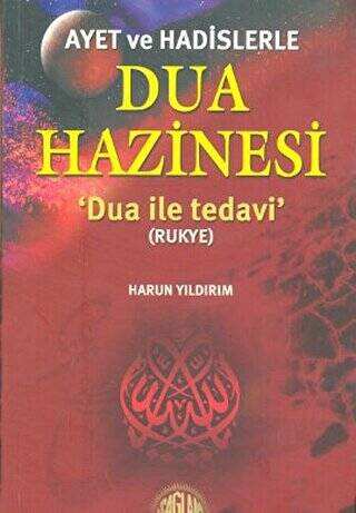 Ayet ve Hadislerle Dua Hazinesi - 1