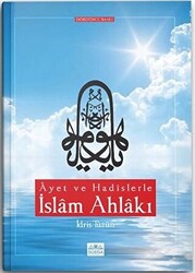 Ayet ve Hadislerle İslam Ahlakı - Süeda Basım Yayın