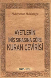 Ayetlerin İniş Sırasına Göre Kuran Çevirisi - Ozan Yayıncılık