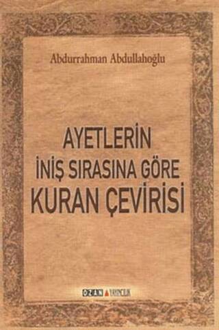 Ayetlerin İniş Sırasına Göre Kuran Çevirisi - 1