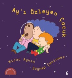 Ay’ı Özleyen Çocuk - Nara Kitap