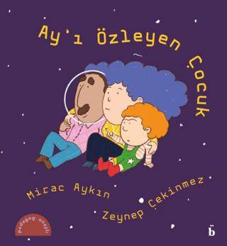 Ay’ı Özleyen Çocuk - 1