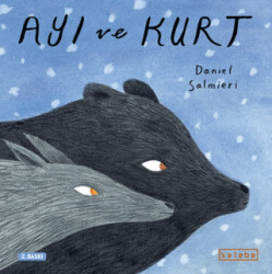 Ayı ve Kurt - Ketebe Çocuk