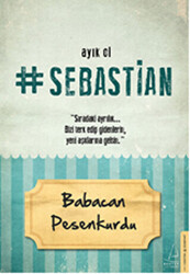Ayık Ol Sebastian - 1