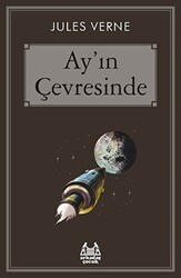 Ay`ın Çevresinde - Arkadaş Yayınları